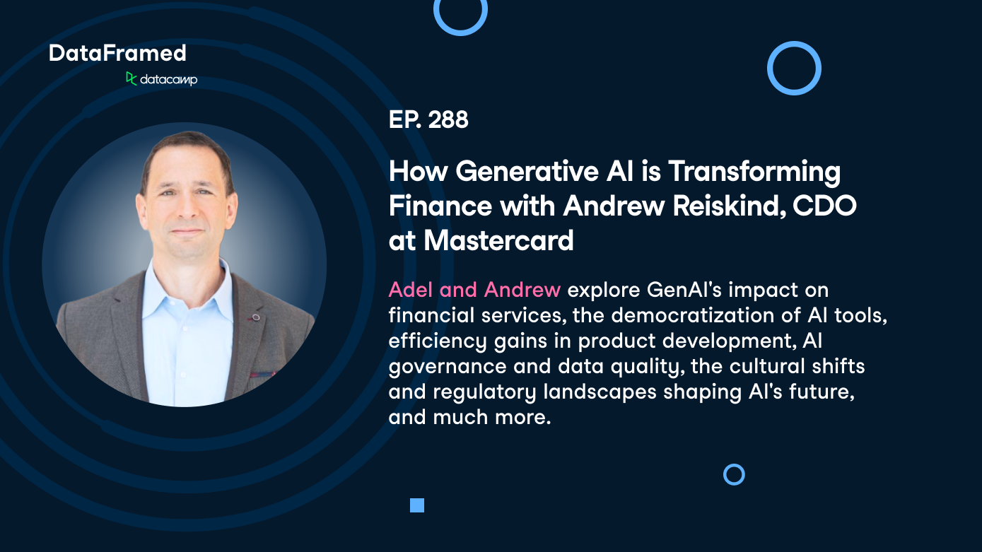How Generative AI is Transforming Finance with Andrew Reiskind, CDO at Mastercard
